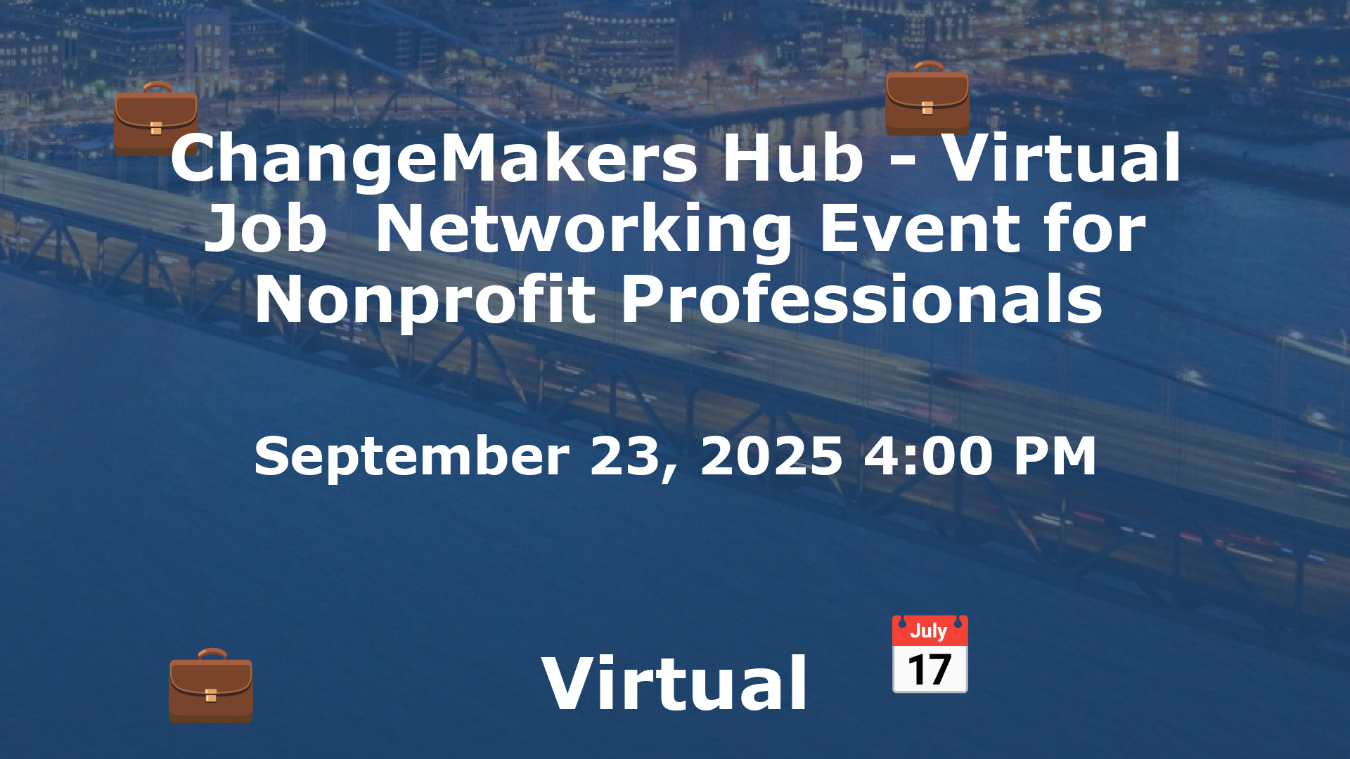ChangeMakers Hub - Virtual Job  Networking Event for Nonprofit Professionals event image